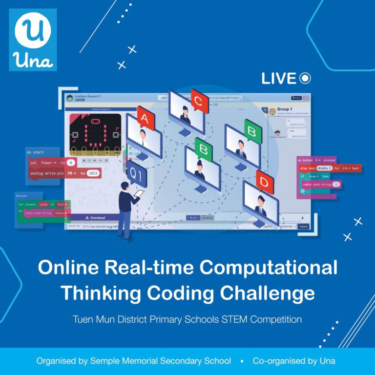 Una Co-organised: Tuen Mun District Primary Schools STEM Competition - "Online Real-time Computational Thinking Coding Challenge"